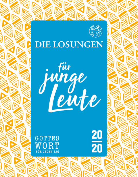 Die Losungen 2020 Deutschland / Die Losungen f&uuml;r junge Leute 2020 - 