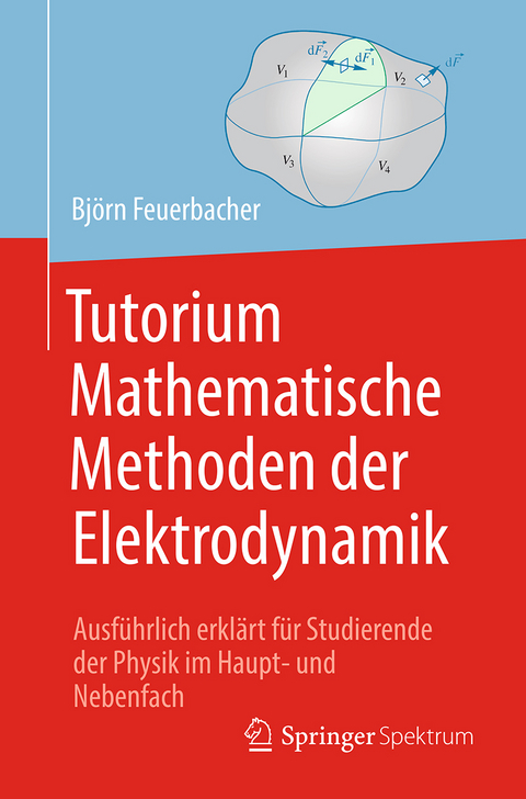 Tutorium Mathematische Methoden der Elektrodynamik - Bj&ouml;rn Feuerbacher