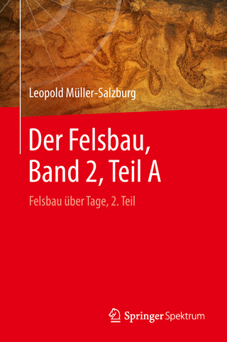 Der Felsbau, Band 2, Teil A