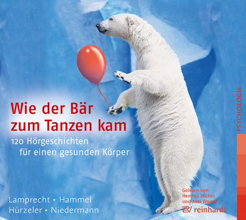 Wie der B&auml;r zum Tanzen kam (H&ouml;rbuch) - Katharina Lamprecht, Stefan Hammel, Adrian H&uuml;rzeler, Martin Niedermann