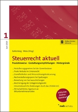 NWB Steuerrecht aktuell. Hintergr&uuml;nde - Praxishinweise - Gestaltungen / Steuerrecht aktuell 1/2019 - Iring Christopeit, David Dietsch, Tobias Fischer, Hannah Gladitsch, Ralf Haendel, Lars Haverkamp, Sven Janken, Christian Kappelmann, Kimberly Kutac, Gustav Liedgens, Sara Meinert, Nadine Oberherr, Michael Pospischil, Sven Sistig, Christian S&uuml;&szlig;, Lukas Schweika, Noemi Strotkemper, Martin Wei&szlig;, Benjamin Zapf, Christian Kahlenberg, Delia Maria Palenker, Henning St&uuml;mpfig, Yannic Lebfromm, Volker K&uuml;pper