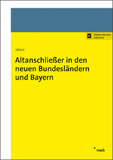 Altanschlie&szlig;er in den neuen Bundesl&auml;ndern und Bayern - Johannes Janus