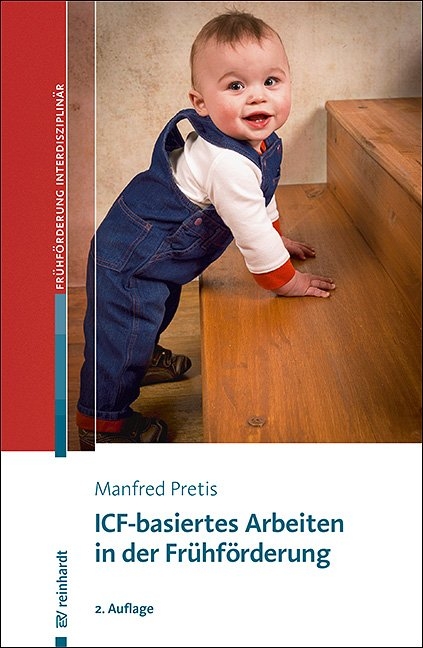 ICF-basiertes Arbeiten in der Fr&uuml;hf&ouml;rderung - Manfred Pretis
