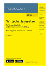 Wirtschaftsgesetze für Wirtschaftsschulen und die kaufmännische Ausbildung - Grobauer, Christian