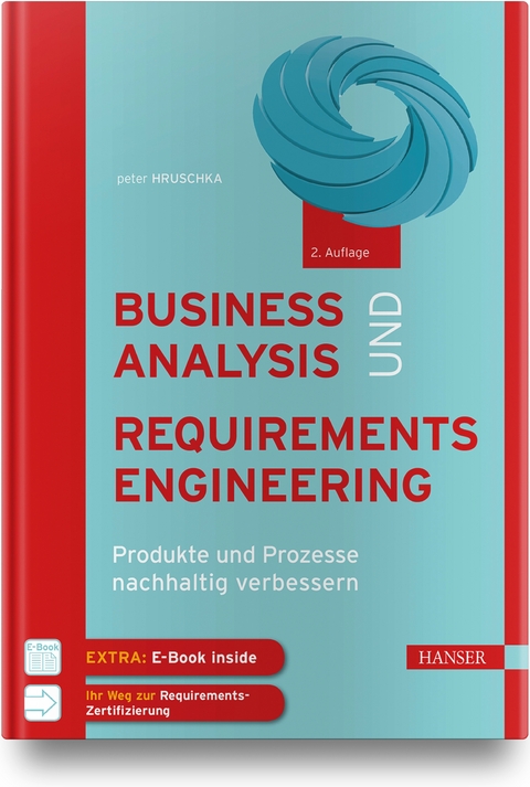 Business Analysis und Requirements Engineering - Peter Hruschka