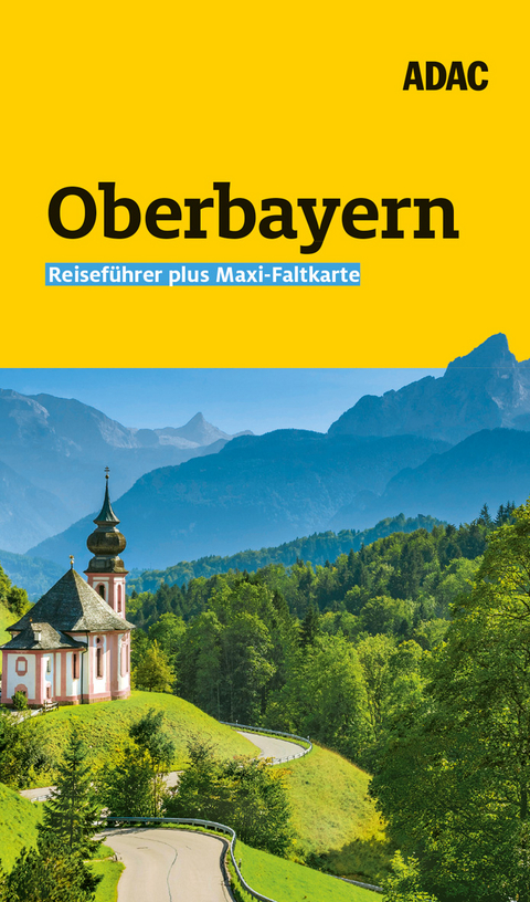 ADAC Reisef&uuml;hrer plus Oberbayern - Martin Fraas