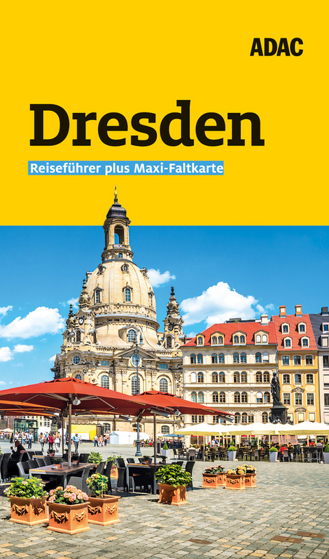 ADAC Reisef&uuml;hrer plus Dresden - Elisabeth Schnurrer, Axel Pinck