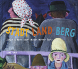 Stadt Land Berg - Anne Funck