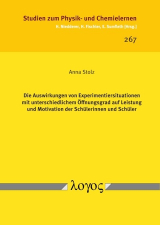 Die Auswirkungen von Experimentiersituationen mit unterschiedlichem Öffnungsgrad auf Leistung und Motivation der Schülerinnen und Schüler