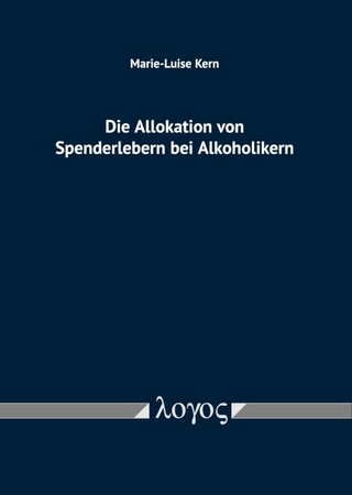 Die Allokation von Spenderlebern bei Alkoholikern