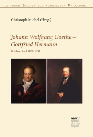 Johann Wolfgang Goethe – Johann Gottfried Jacob Hermann