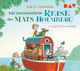 Die abenteuerliche Reise des Mats Holmberg - Erik Ole Lindstr&ouml;m