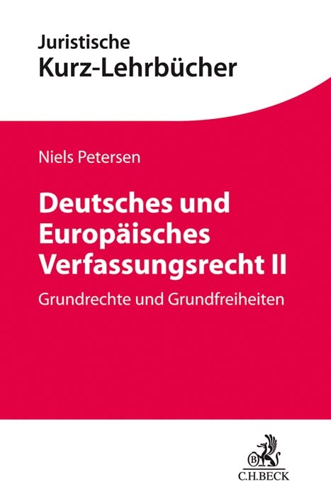 Deutsches und Europ&auml;isches Verfassungsrecht II - Niels Petersen