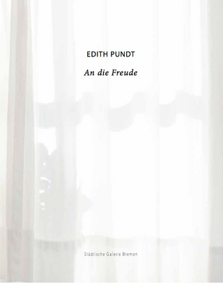 Edith Pundt. An die Freude