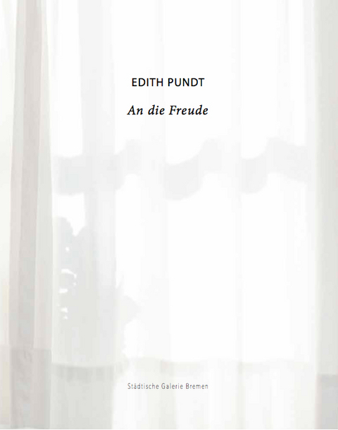 Edith Pundt. An die Freude - Verena Borgmann, Ingmar L&auml;hnemann, Christiane Opitz