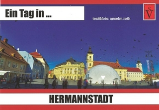 Ein Tag in ... Hermannstadt