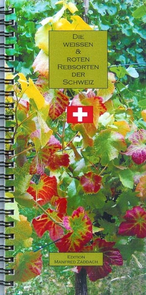 Die weissen & roten Rebsorten der Schweiz