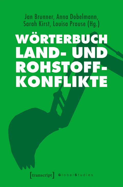 W&ouml;rterbuch Land- und Rohstoffkonflikte - 