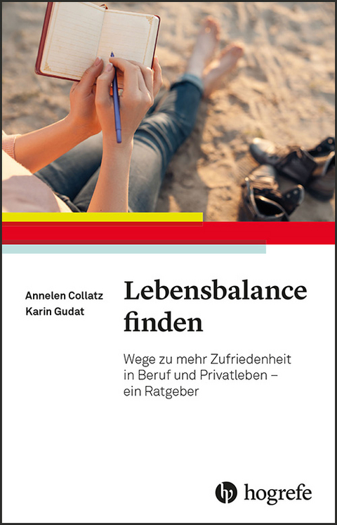 Lebensbalance finden - Annelen Collatz, Karin Gudat