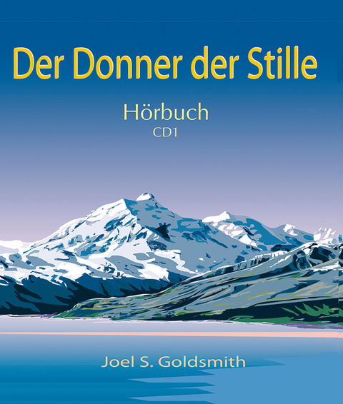 Der Donner der Stille - Joel S. Goldsmith