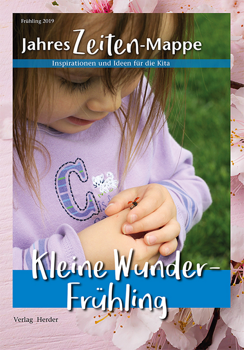 JahresZeiten-Mappe: Kleine Wunder - Fr&uuml;hling
