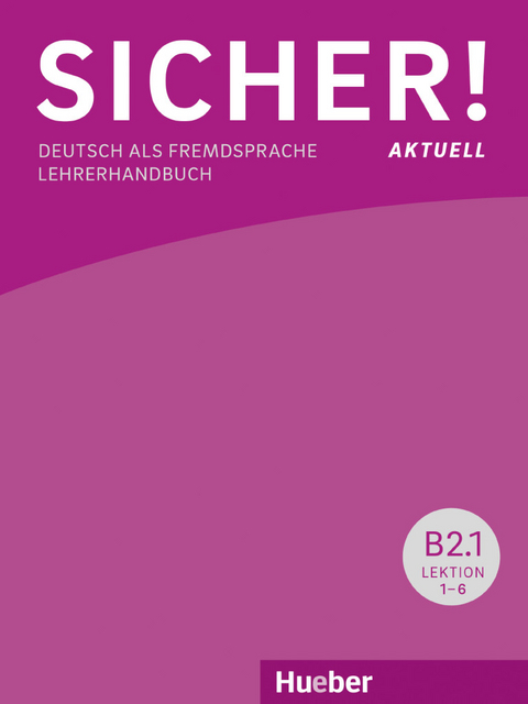 Sicher! aktuell B2 - Claudia B&ouml;schel, Susanne Wagner