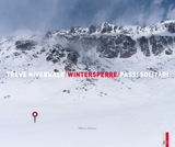 Wintersperre - Tr&egrave;ve hivernale - Passi solitari - Marco Volken