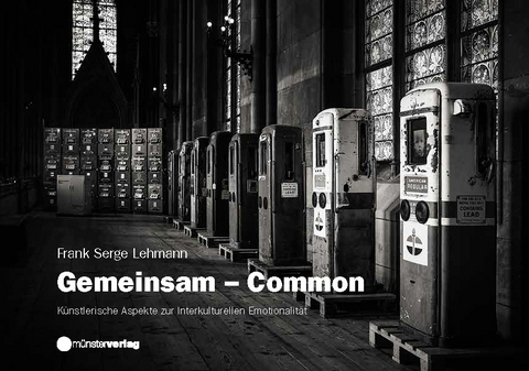 Gemeinsam &ndash; Common - Frank Serge Lehmann