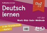 DaZ Fit: Deutsch lernen mit der Wort-Bild-Satz-Methode in der Grundschule &ndash; Kartei (inkl. CD) - Katharina Linnek