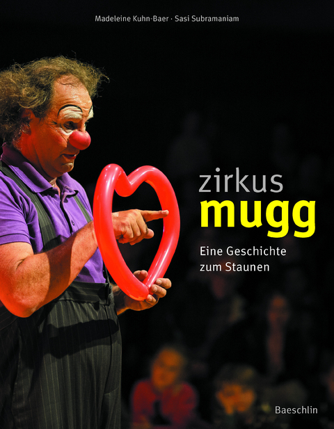Zirkus Mugg - Madeleine Kuhn-Baer