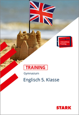 STARK Englisch 5. Klasse - Training Gymnasium - H&ouml;ren, Lesen, Grammatik, Schreiben, Mediation - Paul Jenkinson