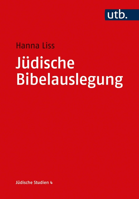 J&uuml;dische Bibelauslegung - Hanna Liss