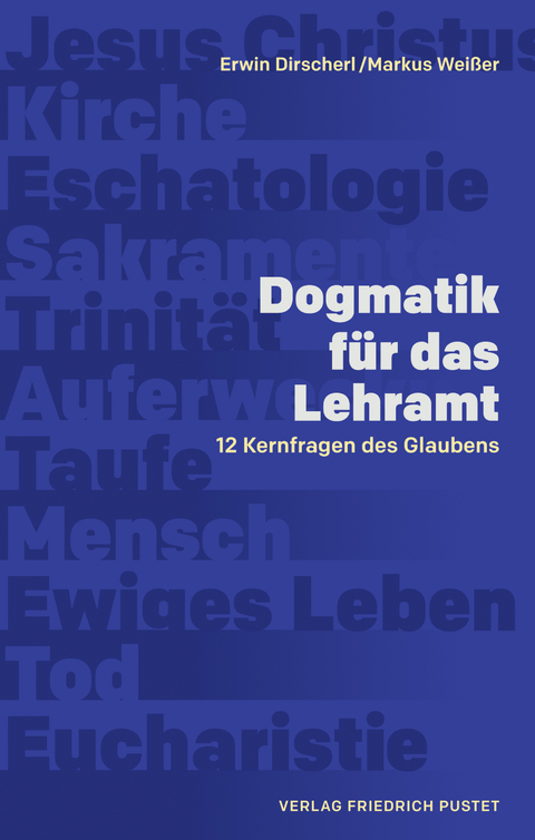 Dogmatik f&uuml;r das Lehramt - Erwin Dirscherl
