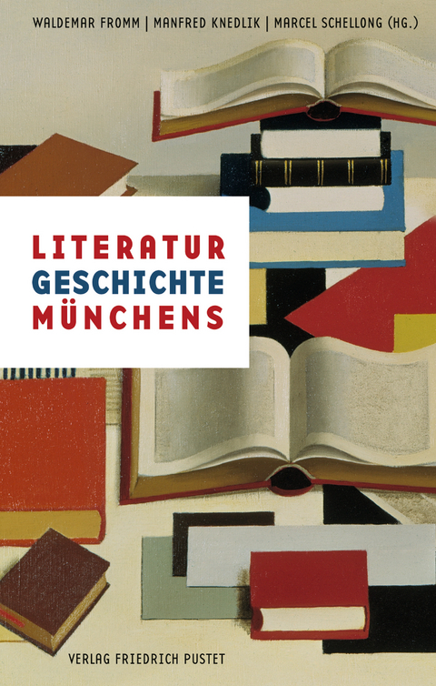Literaturgeschichte M&uuml;nchens - 