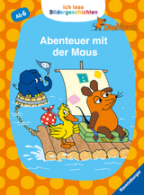 Ich lese Bildergeschichten Die Maus: Abenteuer mit der Maus - 