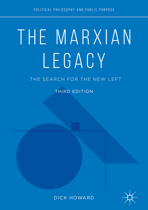 The Marxian Legacy - Dick Howard