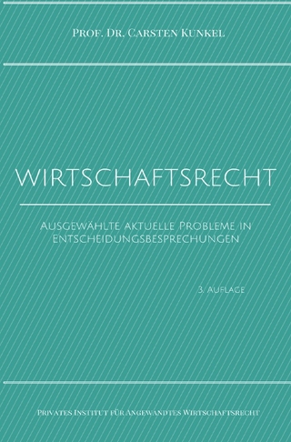 Schriftenreihe des Privaten Intituts für Angewandtes Wirtschaftsrecht / Wirtschaftsrecht