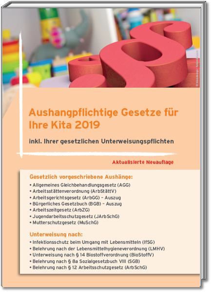 Aushangpflichtige Gesetze f&uuml;r Ihre Kita 2019 - 