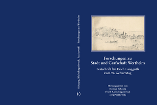 Forschungen zu Stadt und Grafschaft Wertheim