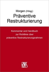 Pr&auml;ventive Restrukturierung - 