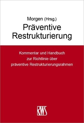 Pr&auml;ventive Restrukturierung - 