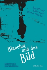 Blanchot und das Bild - 