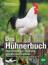 Das H&uuml;hnerbuch - Wolf-Dietmar Unterweger, Philipp Unterweger