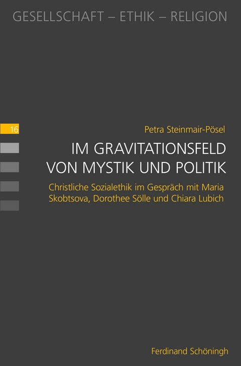 Im Gravitationsfeld von Mystik und Politik - Petra Steinmair-P&ouml;sel