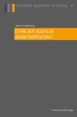 Ethik der sozialen Marktwirtschaft - Peter Schallenberg