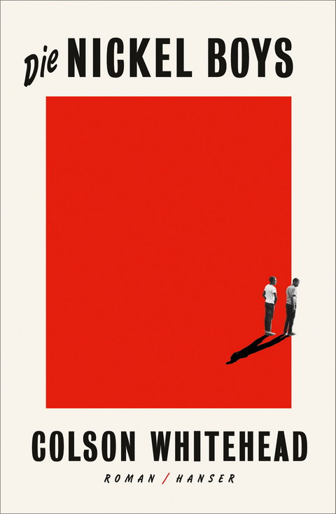 Die Nickel Boys - Colson Whitehead