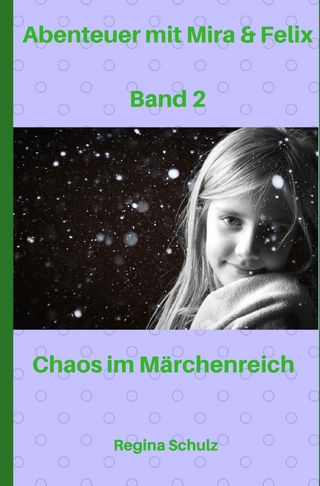 Abenteuer mit Mira und Felix