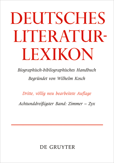Deutsches Literatur-Lexikon / Zimmer - Zyrl - 