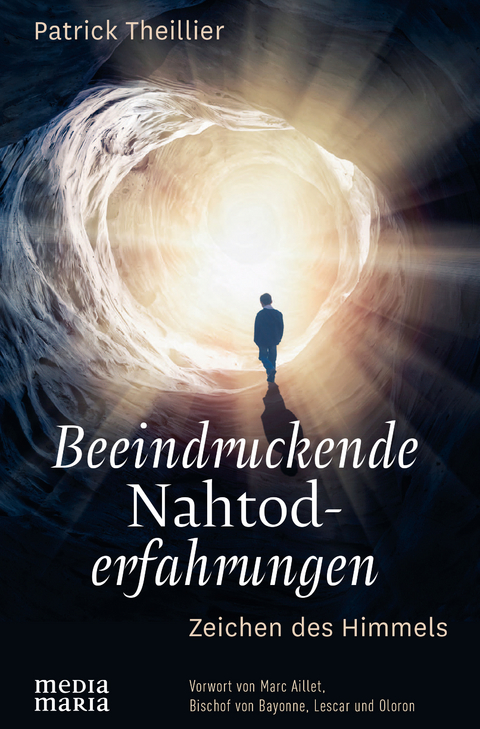 Beeindruckende Nahtoderfahrungen - Patrick Theillier