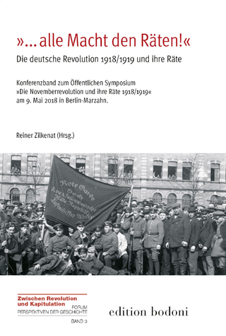 »...alle Macht den Räten!«